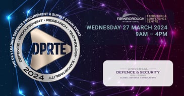 Representatives from Universal Defence and Security Solutions (UDSS) including Co-chair Peter Hewitt JP FCSI FRSA and Director Lieutenant General Sir Mark William Poffley, KCB, OBE will be attending the Defence Procurement, Research, Technology & Exportability (DPRTE) 2024 on Wednesday, 27th March 2024, at the Farnborough International Exhibition & Conference Centre.